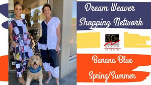 Dream weaver Collection, Banana Blue Spring/Summer