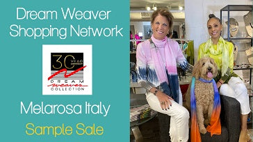 Dream Weaver Shopping Network, Melarosa Italy, Sample Sale